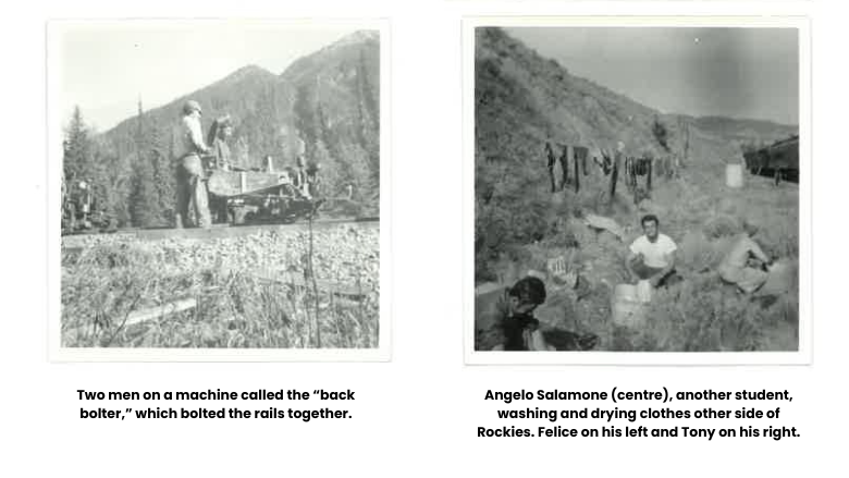 Two men on a machine called the “back bolter,” which bolted the rails together and a picture of Angelo Salamone, another student,  washing and drying clothes other side of Rockies. Felice on his left and Tony on his right.